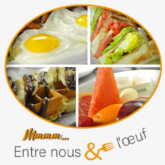 Restaurant déjeuner Sainte-Marthe-sur-le-Lac - ENTRE NOUS ET L'OEUF