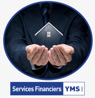 Courtier d’assurance hypothécaire SF YMS - Terrebonne