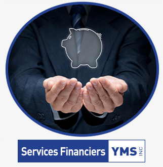 Placements et Services financiers YMS - Terrebonne