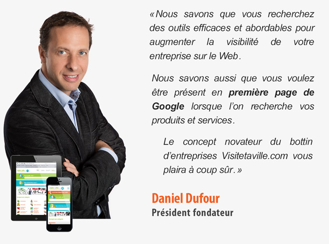 Daniel Dufour, Président Bottin d'entreprises Visitetaville.com