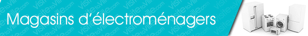 Magasin d'électroménagers La-Sarre - Visitetaville.com