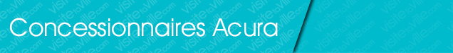 Concessionnaire Acura Sainte-Gertrude-Manneville - Visitetaville.com