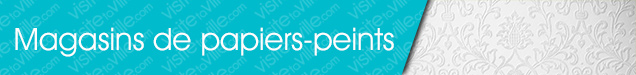Magasin de papiers-peints Riviere-Bonjour - Visitetaville.com