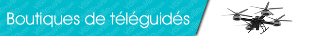 Boutique de téléguidé Levis-Saint-Romuald - Visitetaville.com