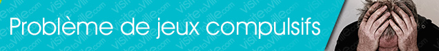 Problème de jeux compulsifs Grande-Riviere - Visitetaville.com