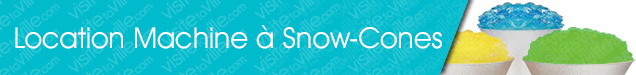 Location de machine Snow Cone Brebeuf - Visitetaville.com