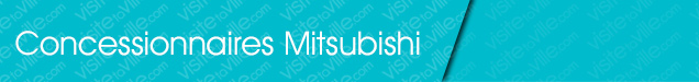 Concessionnaire Mitsubishi Esterel - Visitetaville.com
